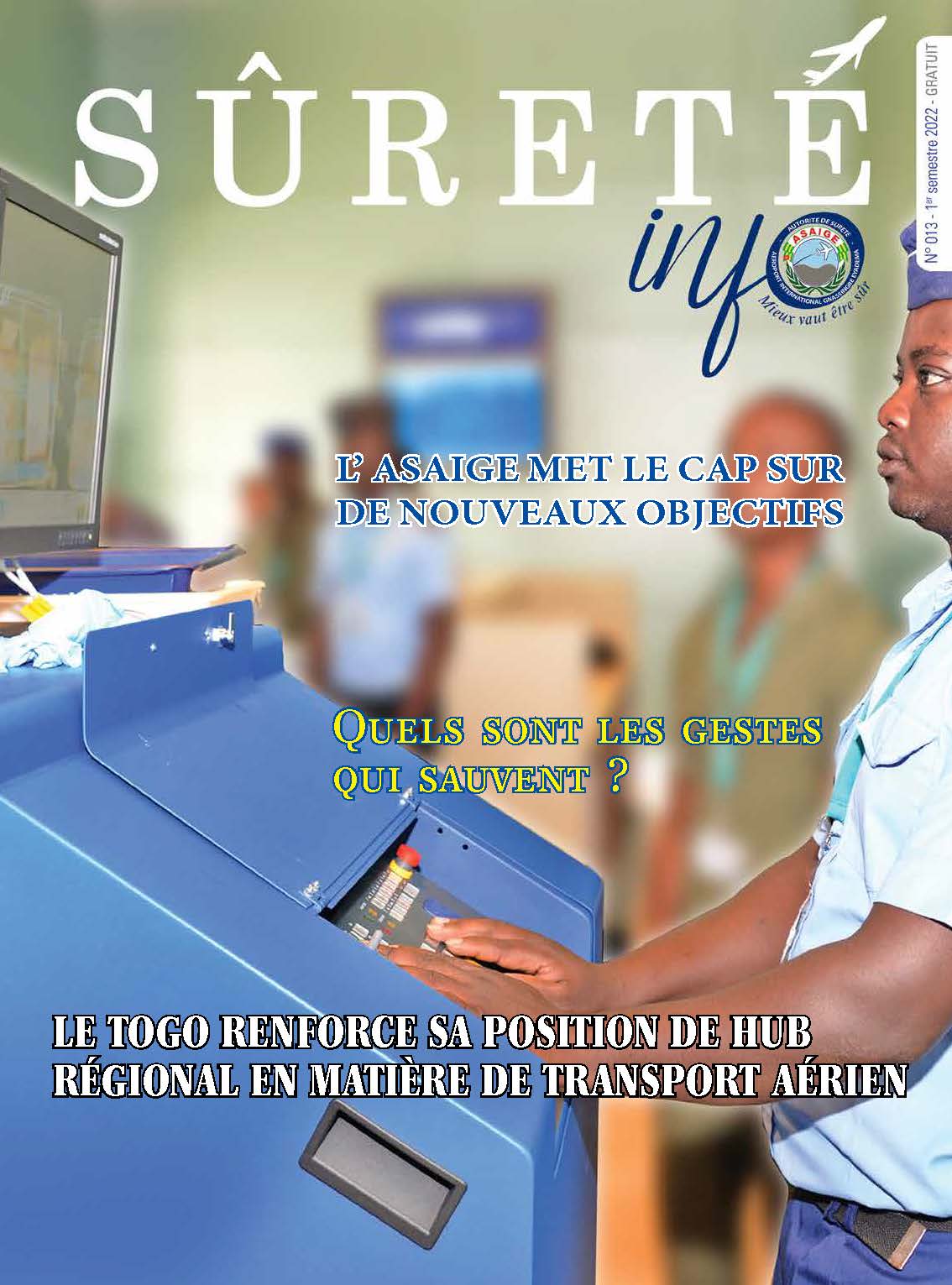 LE NUMERO 013 DE «SURETE INFO» EST DISPONIBLE 